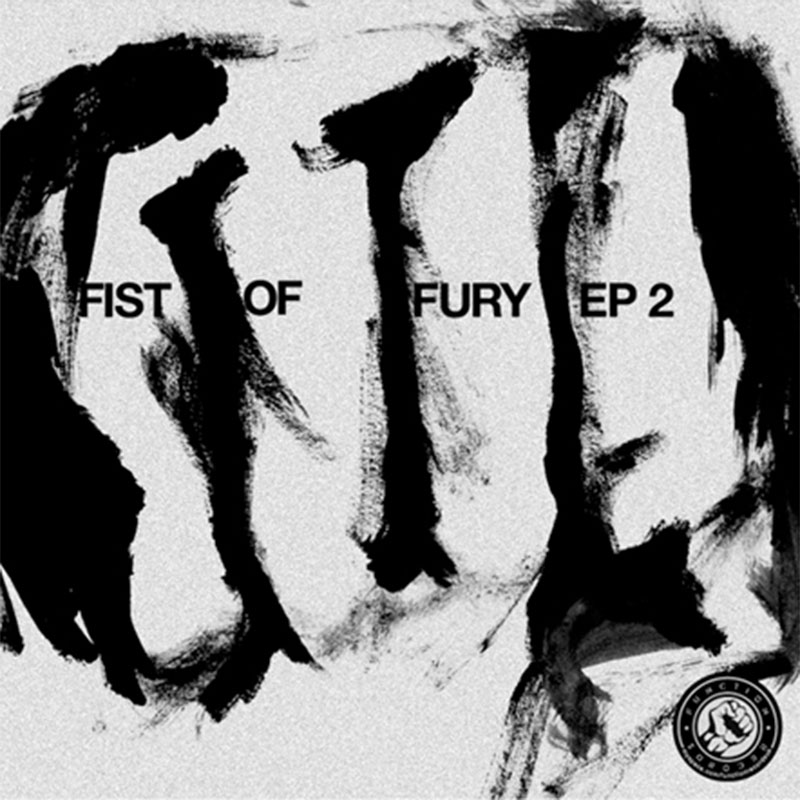 Fist of Fury 2 EP - Function Records